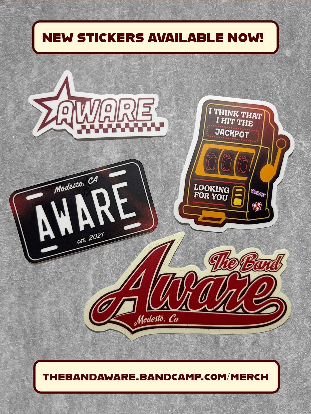 NEW STICKERS!!!!

JACKPOT MACHINE, BASEBALL STYLE LOGO, Y2K LOGO &amp; AWARE LICENSE PLATE STICKERS NOW AVAILABLE!!

$4 EACH, ORDER THEM ON BANDCAMP OR GET THEM AT OUR NEXT SHOW!!

#merch #merchpromo #stickers #thebandaware #aware