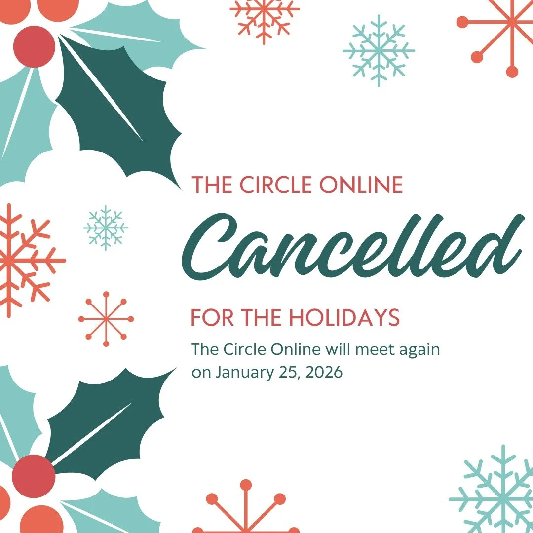 Due to the holidays, The Circle Online will not meet on December 28. Join us again on January 25 at 7:00 PM on Zoom. 

#thecirclehbg
#thecircleonline
#queercommunity
#queeradjacent
#alliestoo
#holidayschedule