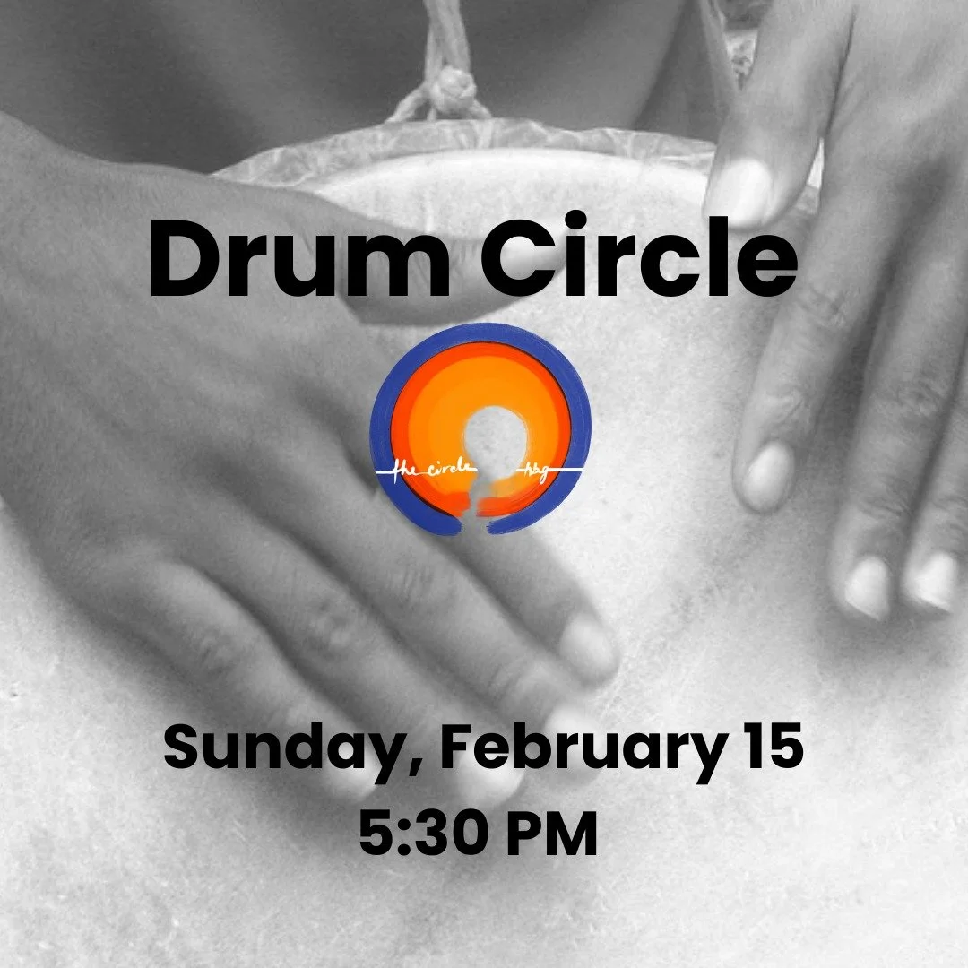 Join The Circle Hbg this Sunday, Feb. 15 at 5:30 PM for a drum circle led by Dani Fiori of Empowered Music. 

#thecirclehbg
#thecircleonline 
#queercommunity
#queeradjacent
#alliestoo
#secondseason
#queerfullywonderfullymade
#drumcircle
#empoweredmus