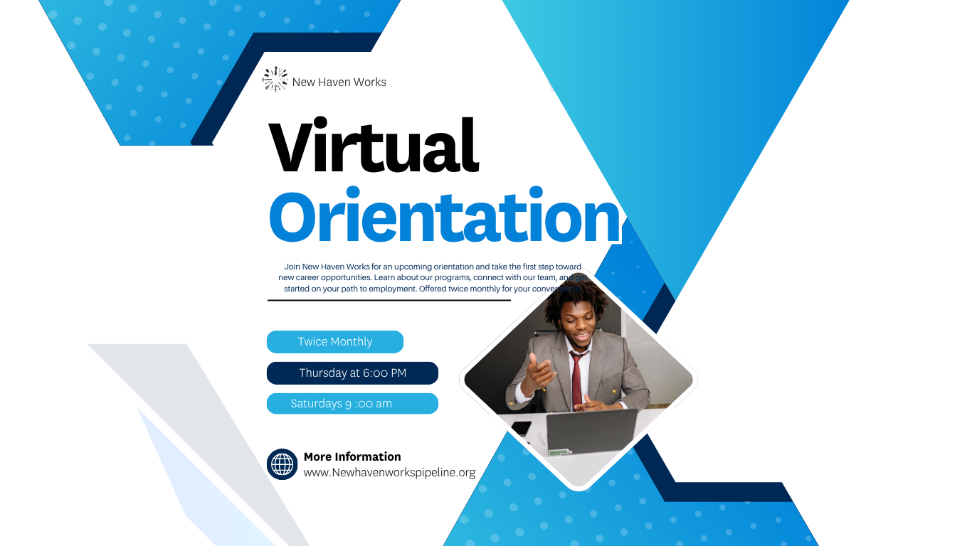 New Haven Works Virtual Orientation