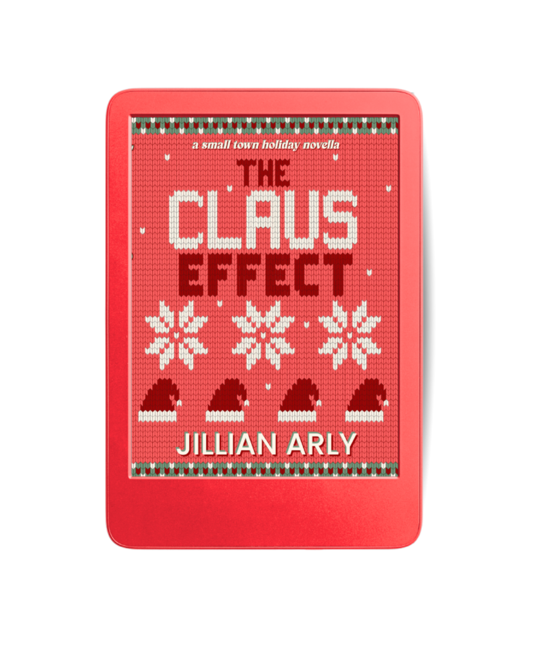 The Claus Effect - Jillian Arly