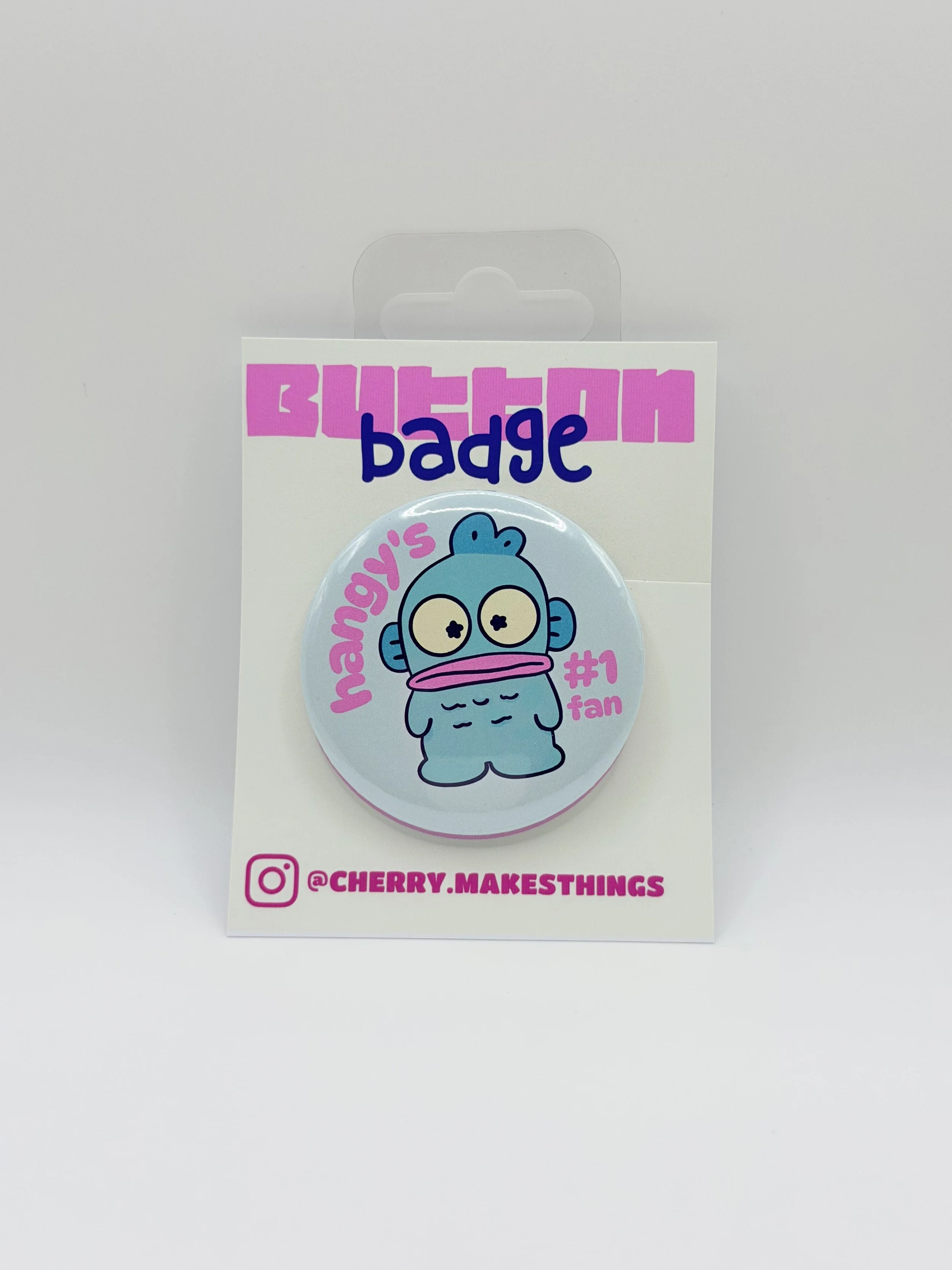HANGY'S NUMBER 1 FAN button badge