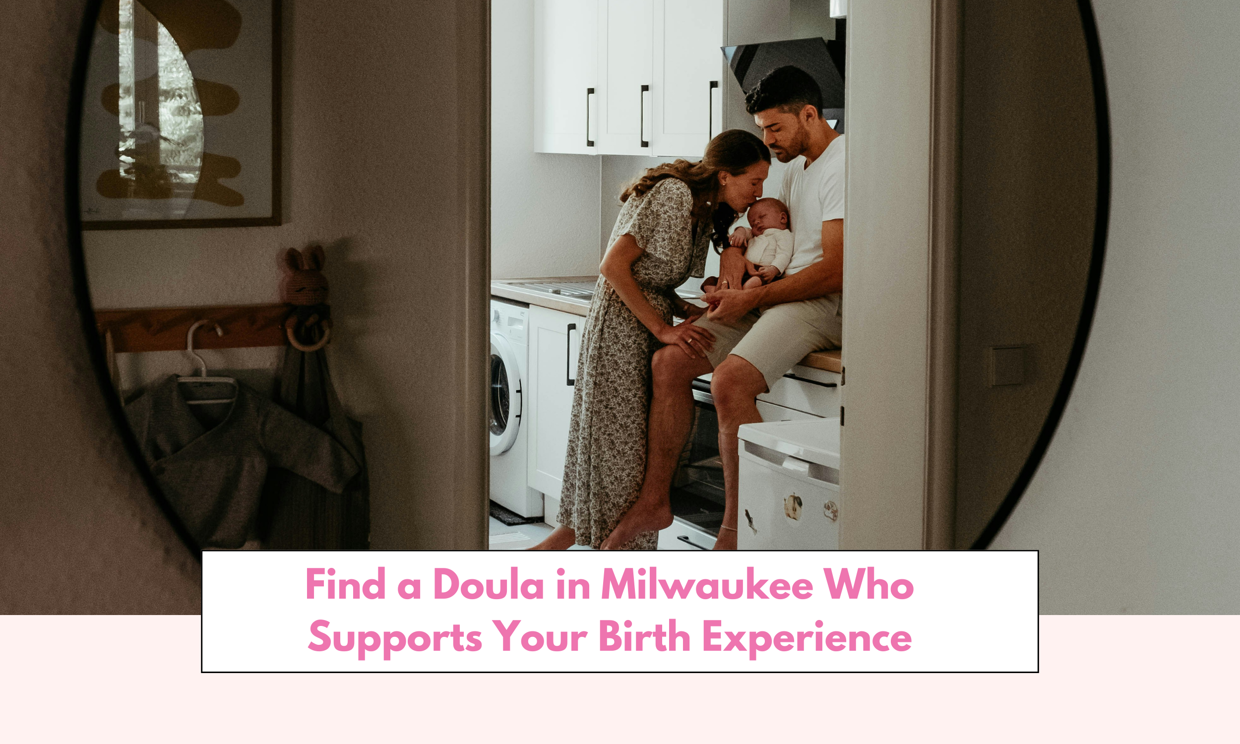 Find a Doula in Milwaukee Who Supports Your Empowering Birth Experience