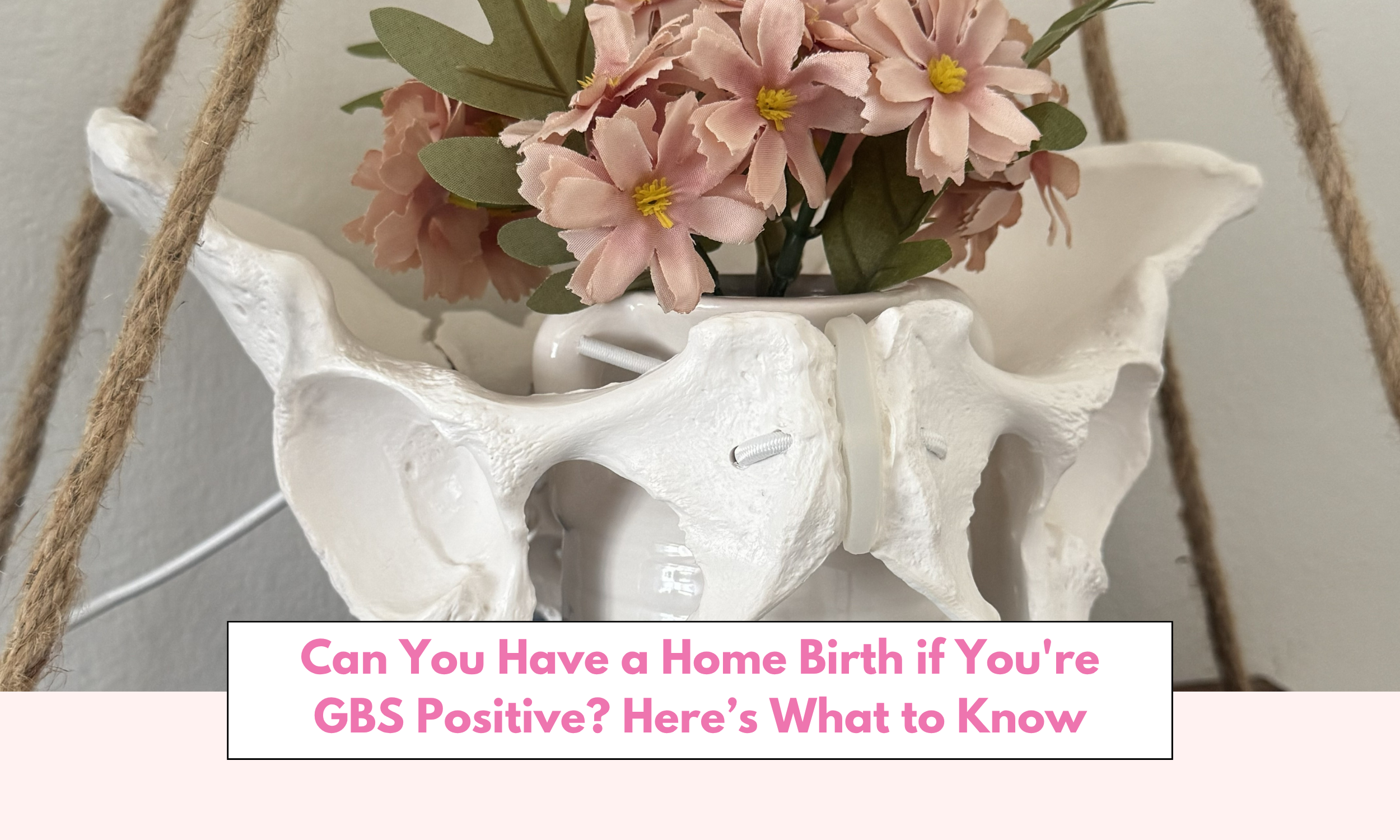 Can You Have a Home Birth if You're GBS Positive? Here's What to Know&nbsp;