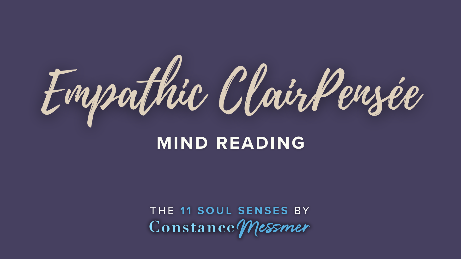 What is Empathic ClairPensée?