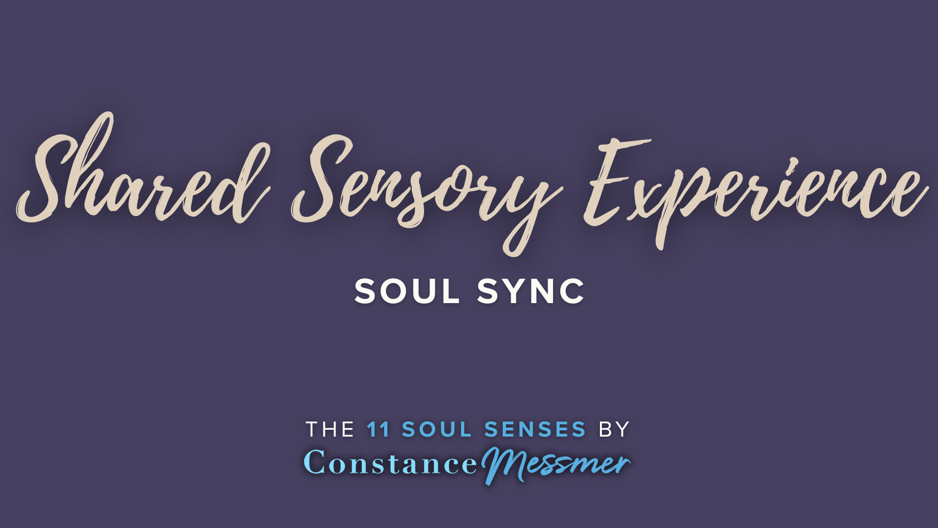 What is Shared Sensory Experience?