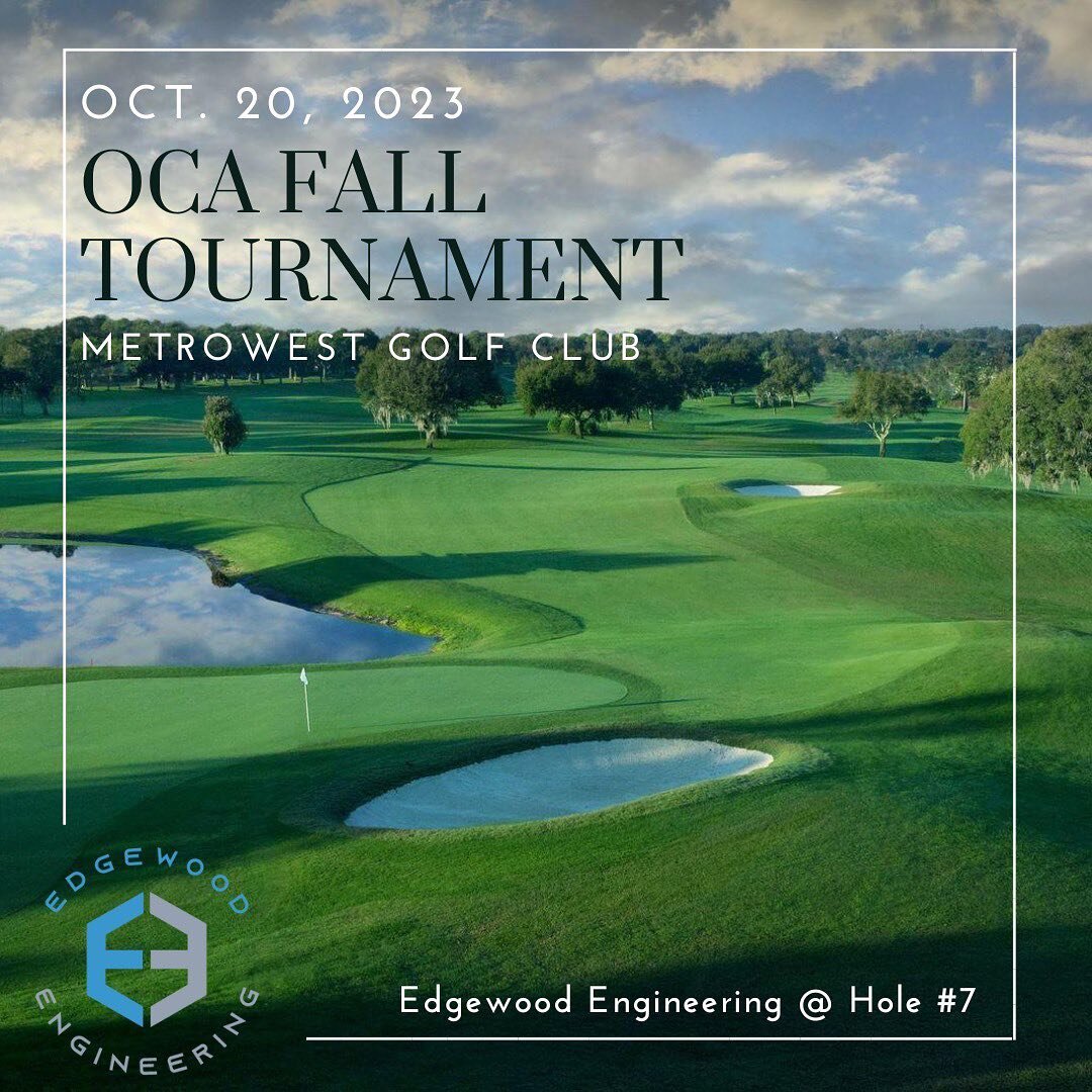Edgewood Engineering will be at Hole #7 for the OCA Golf Tournament this Friday- We&rsquo;re looking forward to seeing all of our industry friends and making some new connections! 🏌️