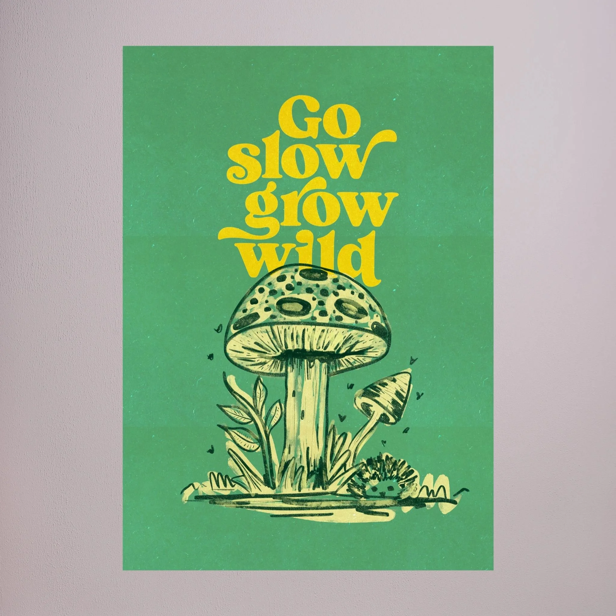 Go Slow Grow Wild