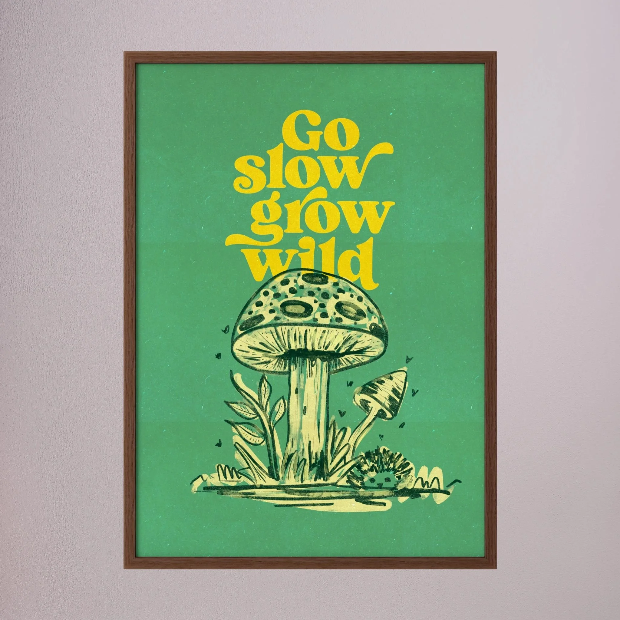 Go Slow Grow Wild