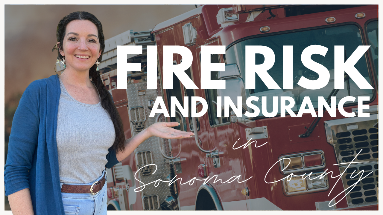 Sonoma County Fire Zones &amp; Insurance Costs: What Buyers NEED to Know Before You Buy