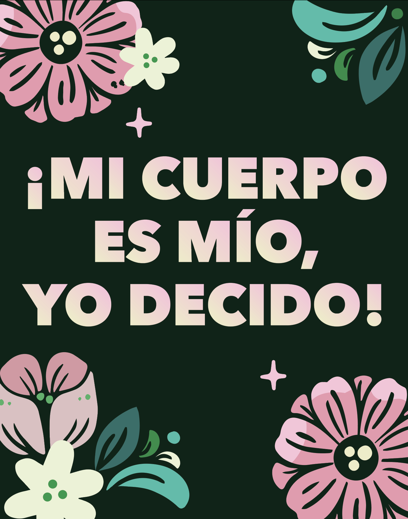 Mi Cuerpo es Mío, Yo Decido poster