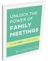 Unlock the Power of Family Meetings using this step by step guide