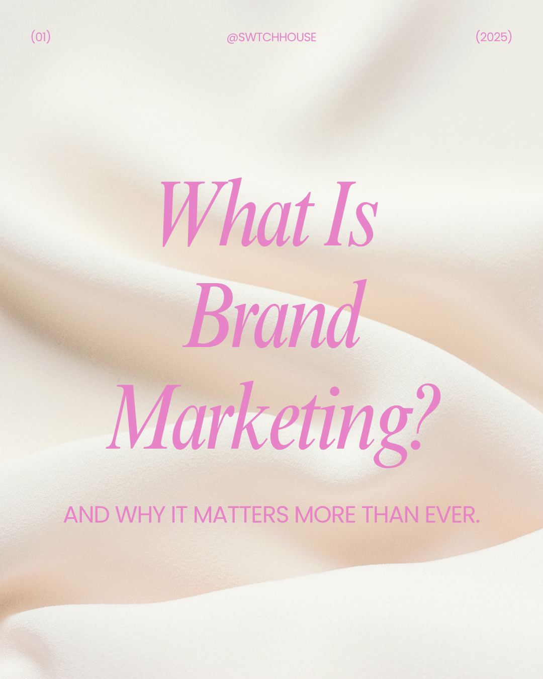 What Is Brand Marketing?