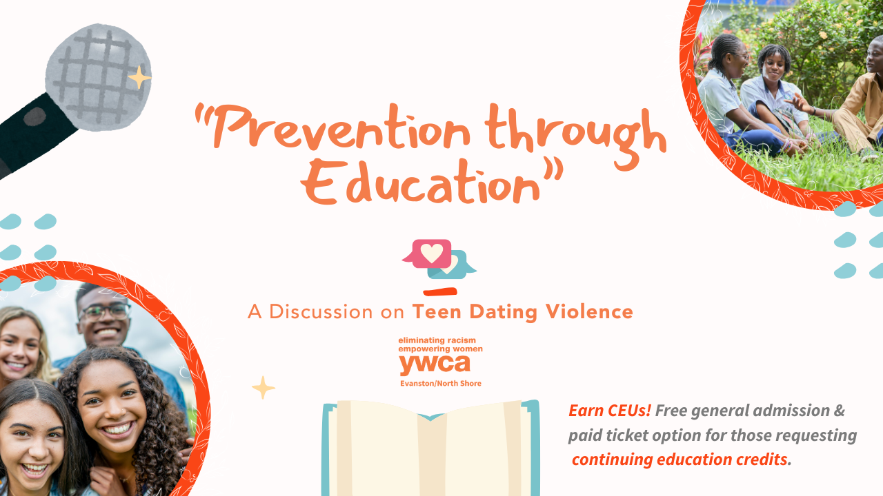 Prevention Through Education: A Discussion on Teen Dating Violence