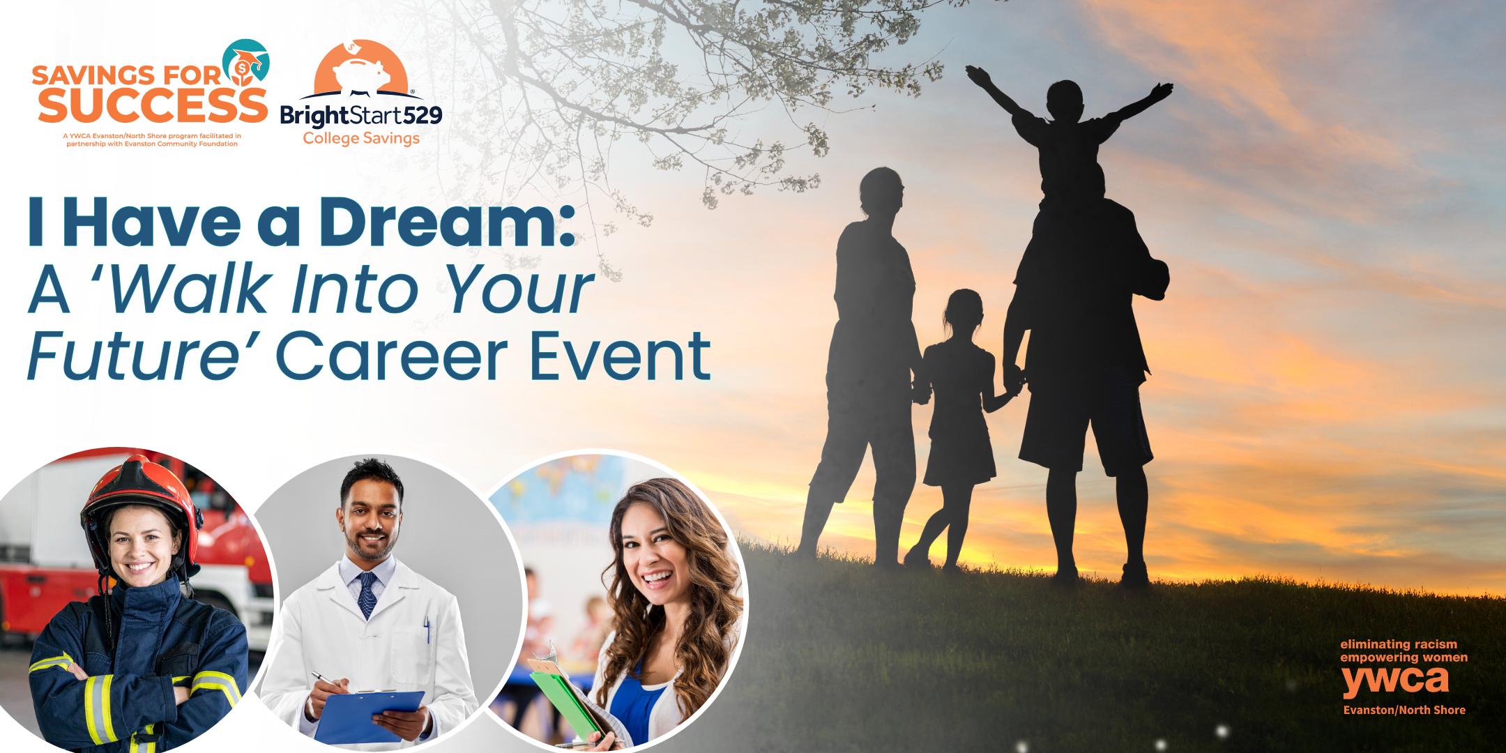 I Have a Dream: A Walk Into Your Future Series Event