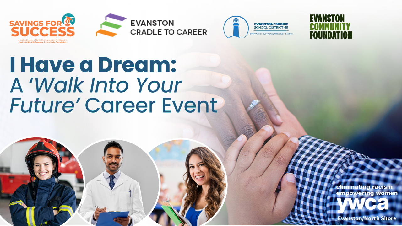 I Have a Dream: A Walk Into Your Future Series Event