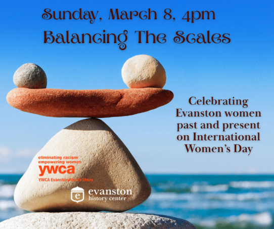 “Balancing the Scales” : Celebrate Evanston Women