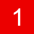 Red background with the number 1 in white.