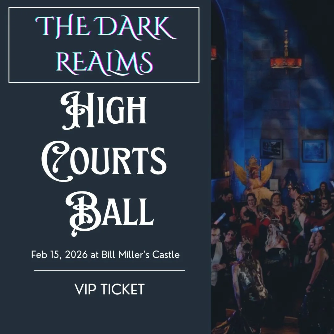 Dark Realms - High Courts Ball: VIP Ticket
