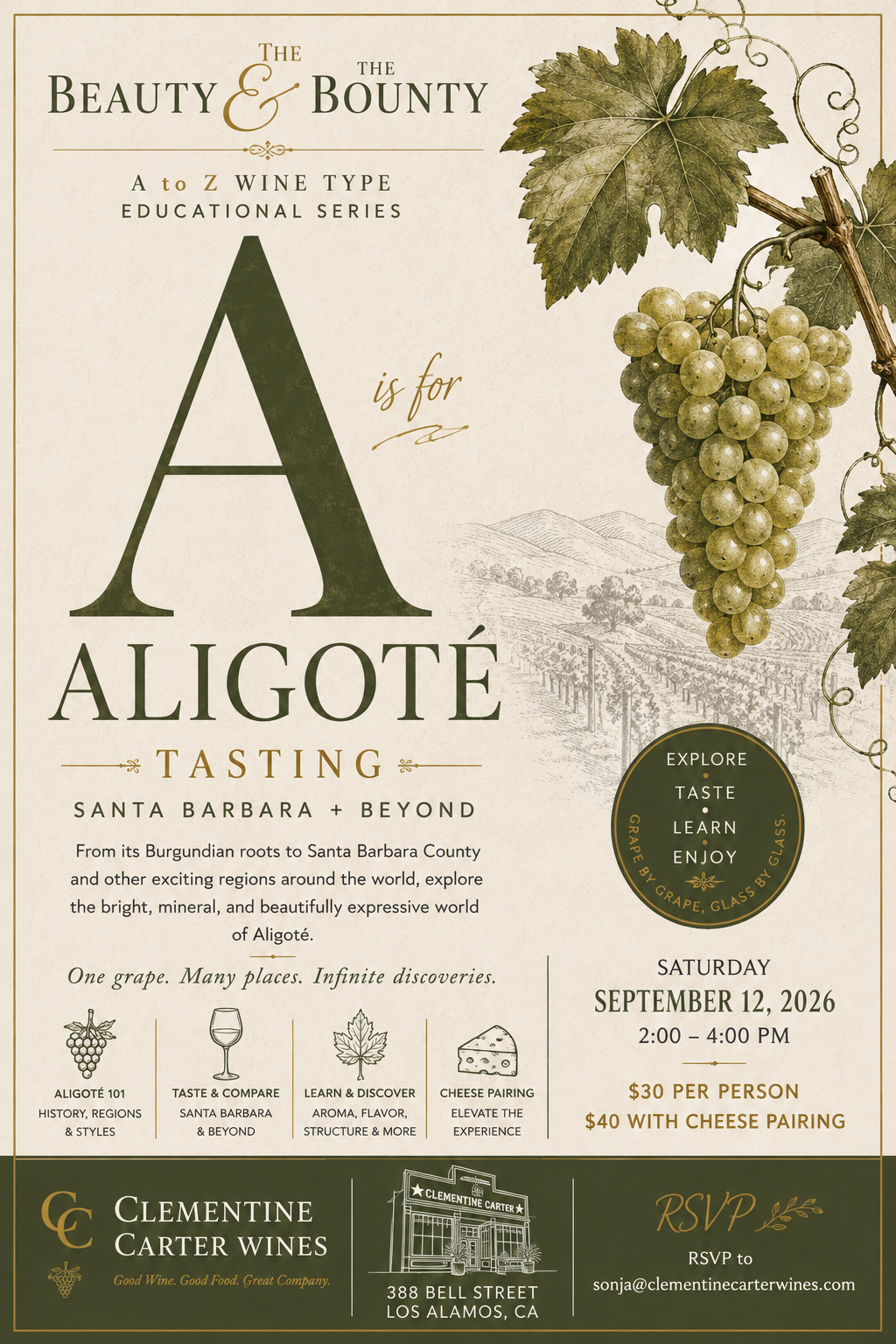 🍇 THE BEAUTY & THE BOUNTY A to Z Wine Type Educational Series A IS FOR ALIGOTÉ ALIGOTÉ TASTING — Santa Barbara + Beyond
