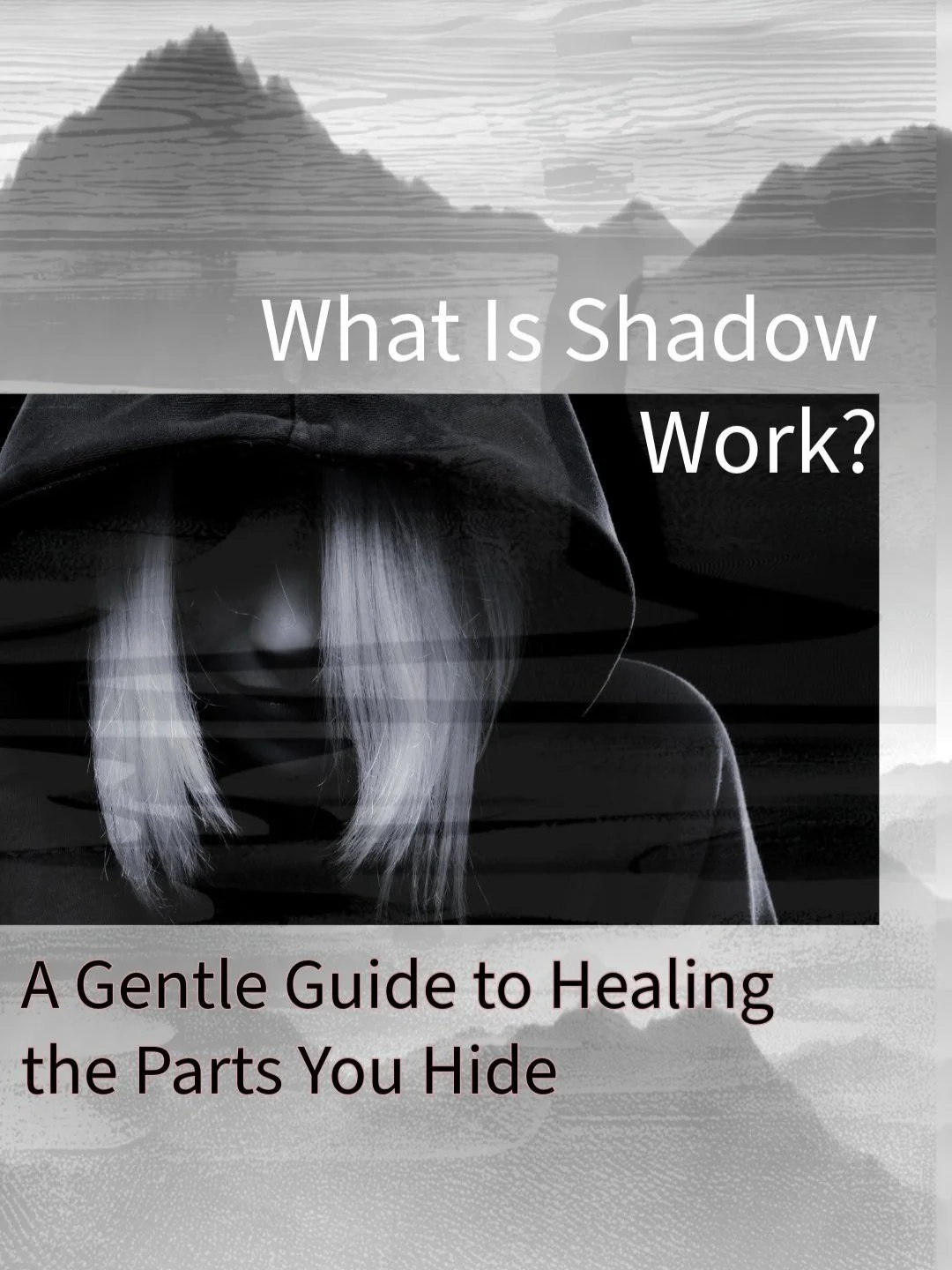 What Is Shadow Work? A Gentle Guide to Healing the Parts You Hide