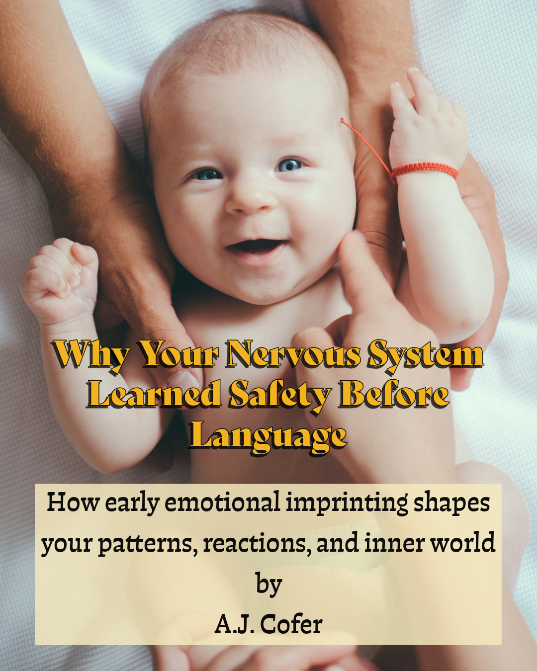 Why Your Nervous System Learned Safety Before Language