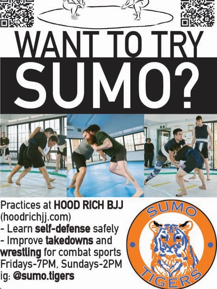 WANT TO TRY SUMO!? 

Hey everybody, Hugo will be teaching SUMO at Hood Rich every Friday &amp; Sunday.

He is a BC sumo champion, certified BC wrestling coach and has 7+ years of experience competing in wrestling, karate, sumo, BJJ, and boxing.

Join