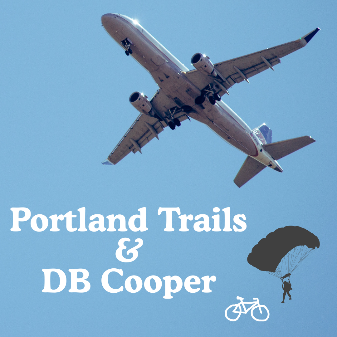 Portland Trails &amp; DB Cooper 150k