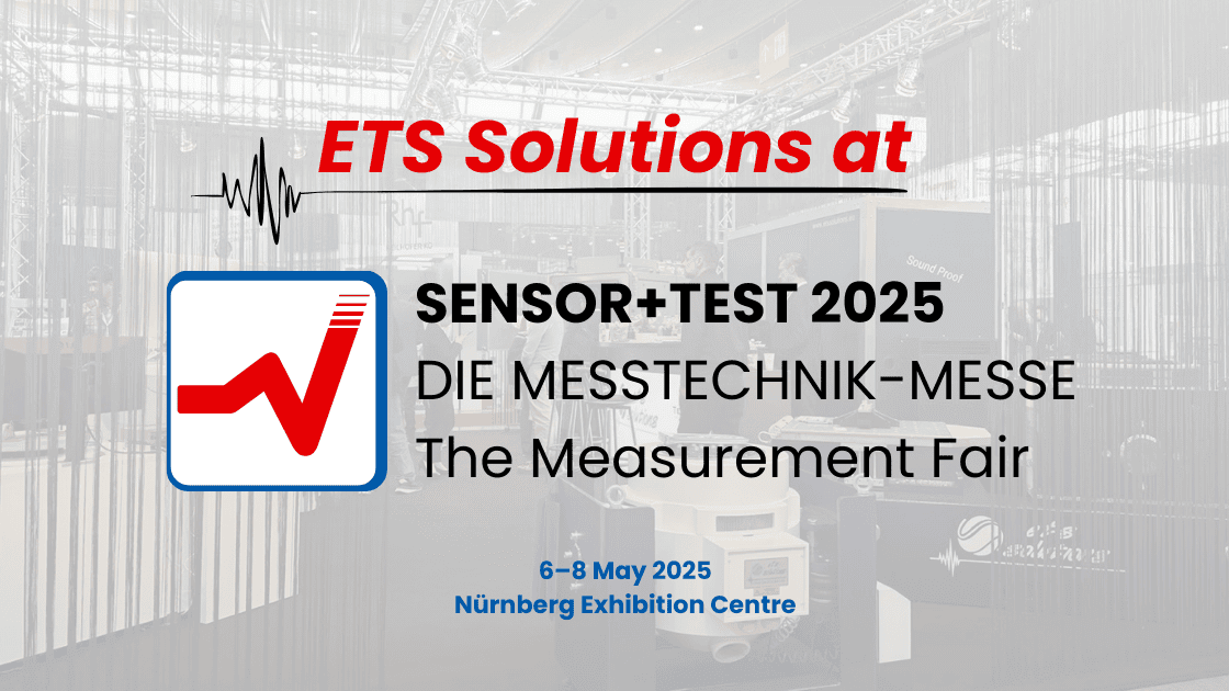 ETS Solutions at SENSOR+TEST 2025 with 2T/GT500 Shaker