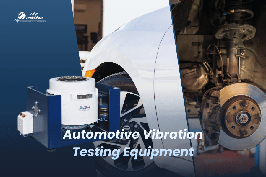 What Equipment Is Used for Automotive Vibration Testing?