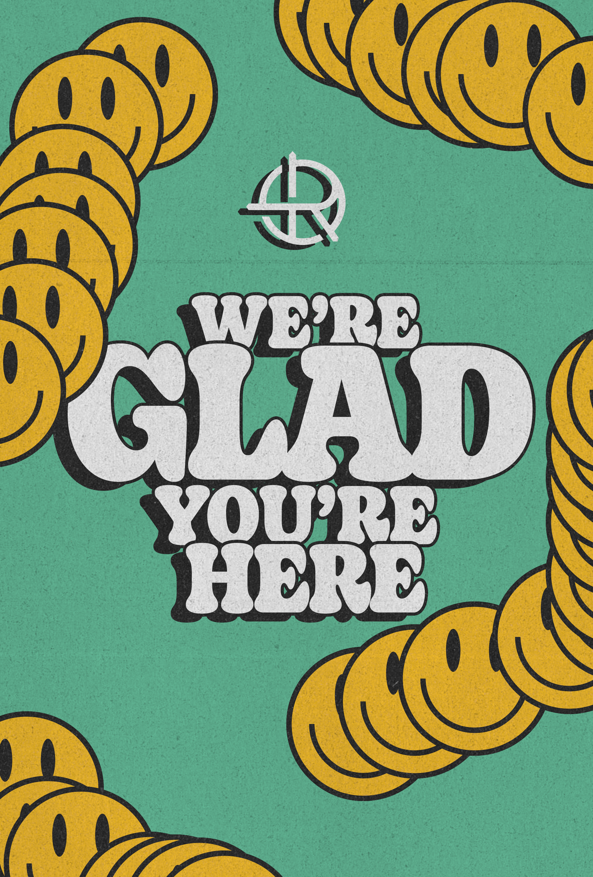 We're Glad You're Here Sign.png