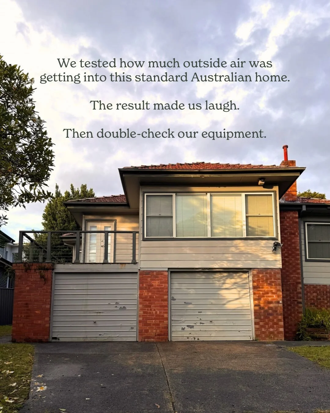 We tested how much outside air was getting into this standard Australian home. 

The result made us laugh. 

Then double check our equipment.

Swipe through to read how the blower door test went before we started renovating.