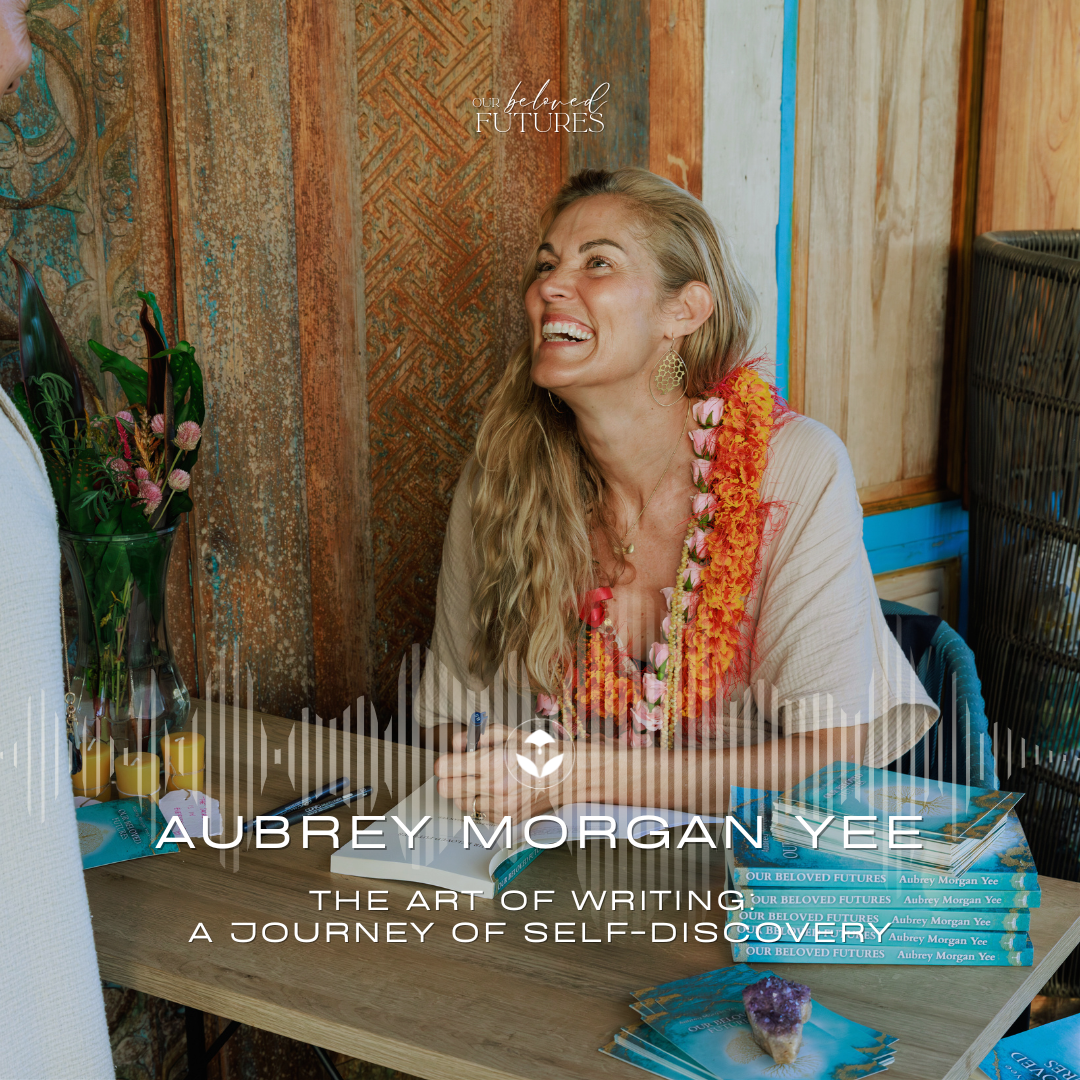 S2 E15 | Our Beloved Futures Book – The Art of Writing: A Journey of Self-Discovery