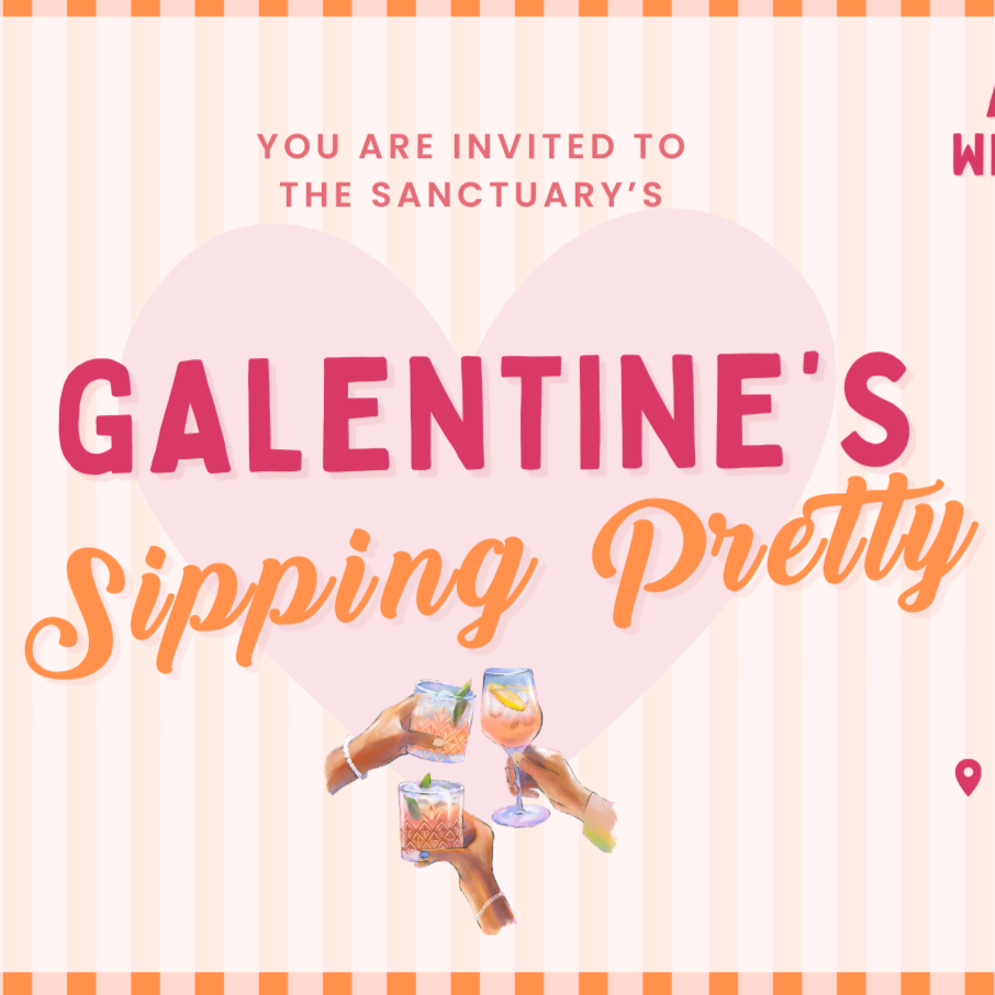 Galentine’s Sipping Pretty