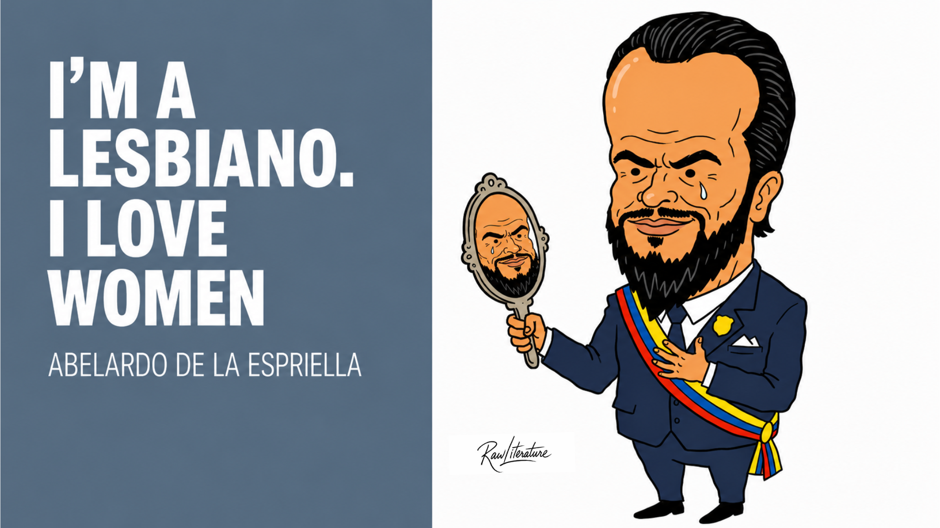 Abelardo de la Espriella caricatured as Colombia’s new president, admiring himself in a mirror.