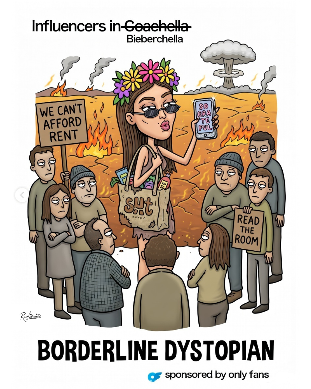 satirical cartoon of an influencer posing at Coachella in a dystopian fiery wasteland while protesters hold 'We Can't Afford Rent' signs, captioned 'Borderline Dystopian'.