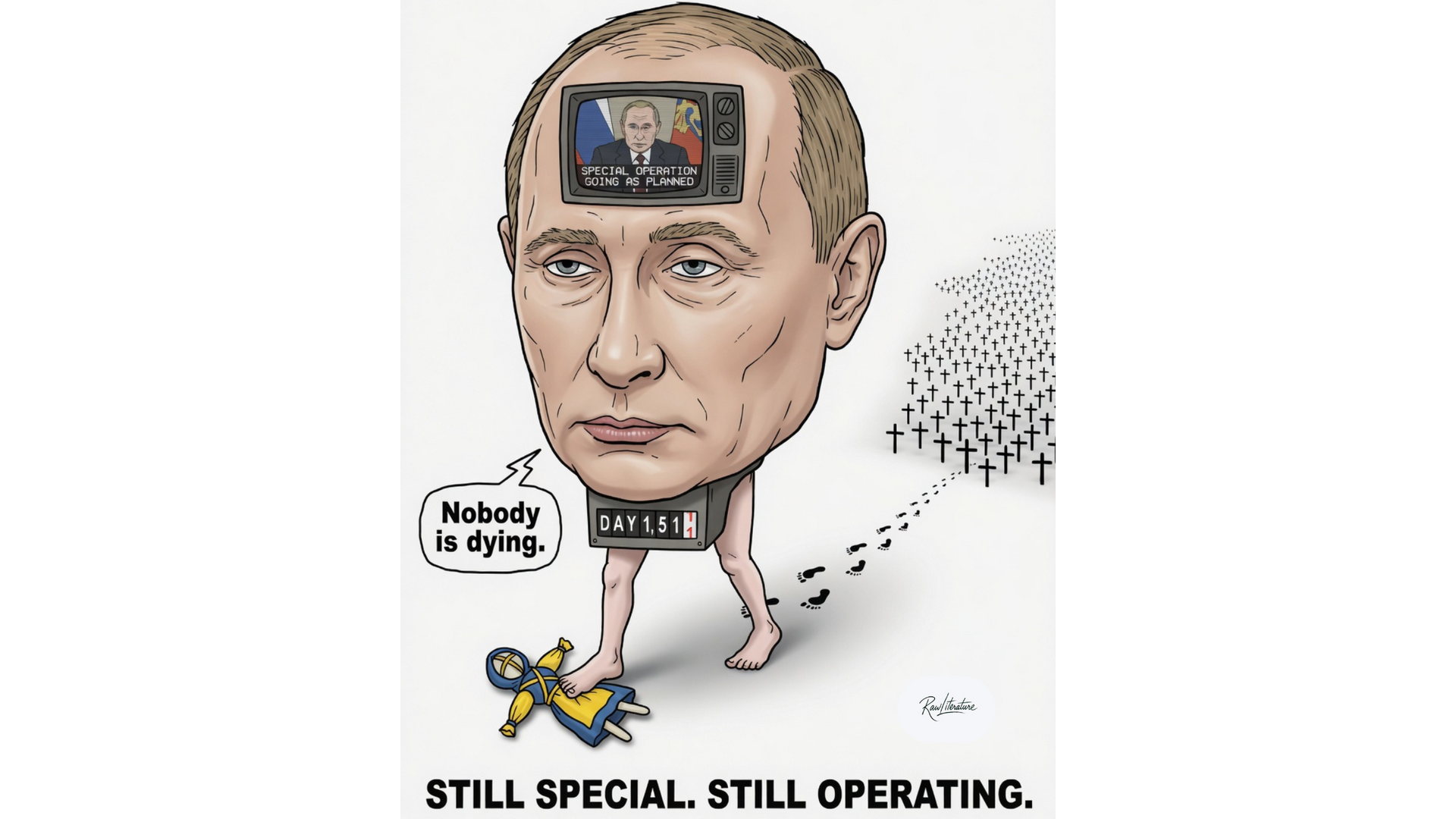 Cartoon of Putin denying casualties in Ukraine: TV on head says 'Special Operation Going as Planned', stepping on Ukrainian soldier, trail of crosses on day 1,551,  'Still Special. Still Operating.
