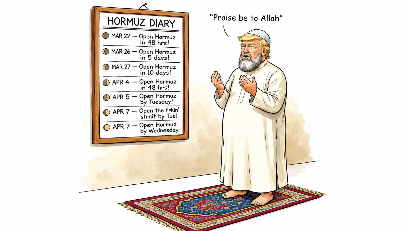 A cartoon of Donald Trump praying like a muslim after weeks of negociations with Iran.