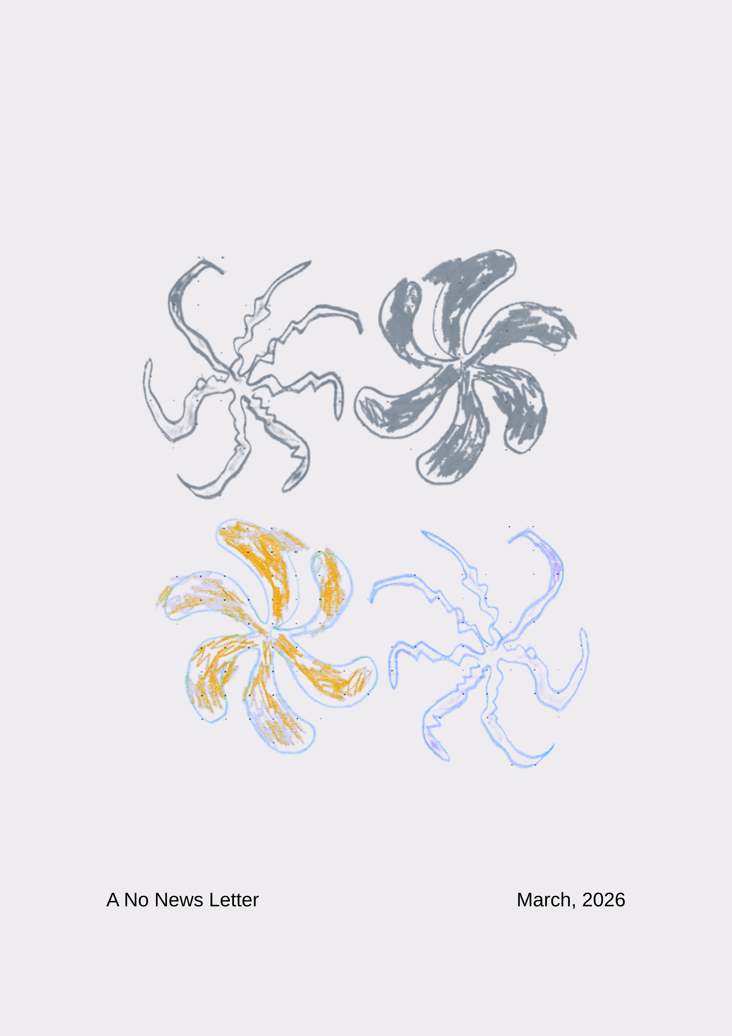 A No News Letter, MARCH 2026