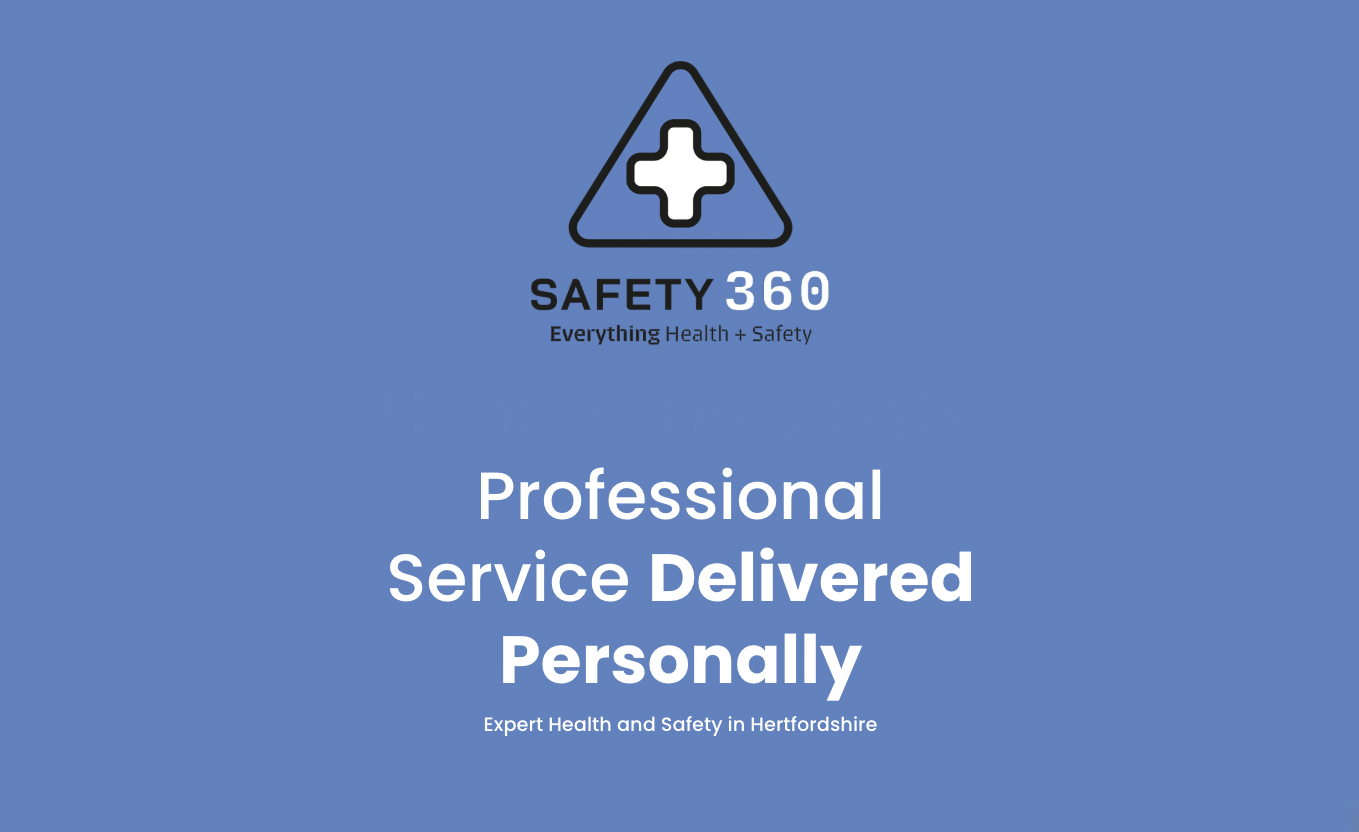 Blue background with a logo at the top featuring a white cross inside a black triangle with a rounded border. Below the logo, it says "SAFETY 360" in bold black and white text, and the tagline "Everything Health + Safety." Large white text in the middle reads "Professional Service Delivered Personally." Smaller text below states "Expert Health and Safety in Hertfordshire."