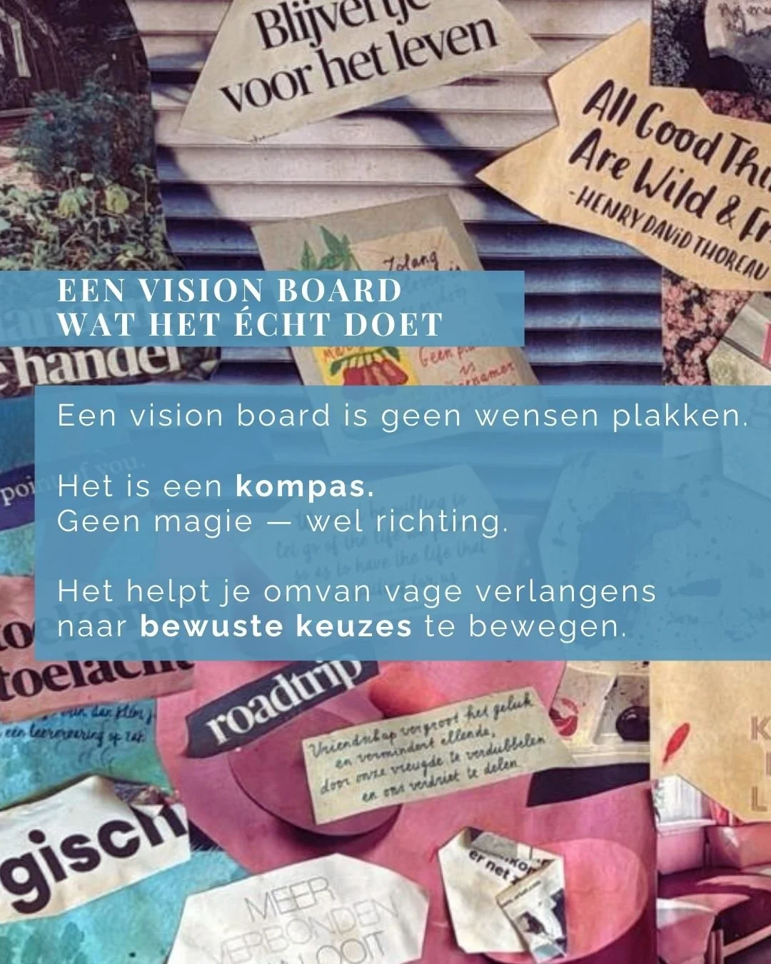 Een vision board is geen wensen plakken.

Het is een manier om stil te staan bij wat in jou wil groeien
en daar voorzichtig richting aan te geven.

Geen magie.
Wel aandacht.

Tijdens deze avond nemen we de tijd
om te luisteren naar wat vanbinnen bewe