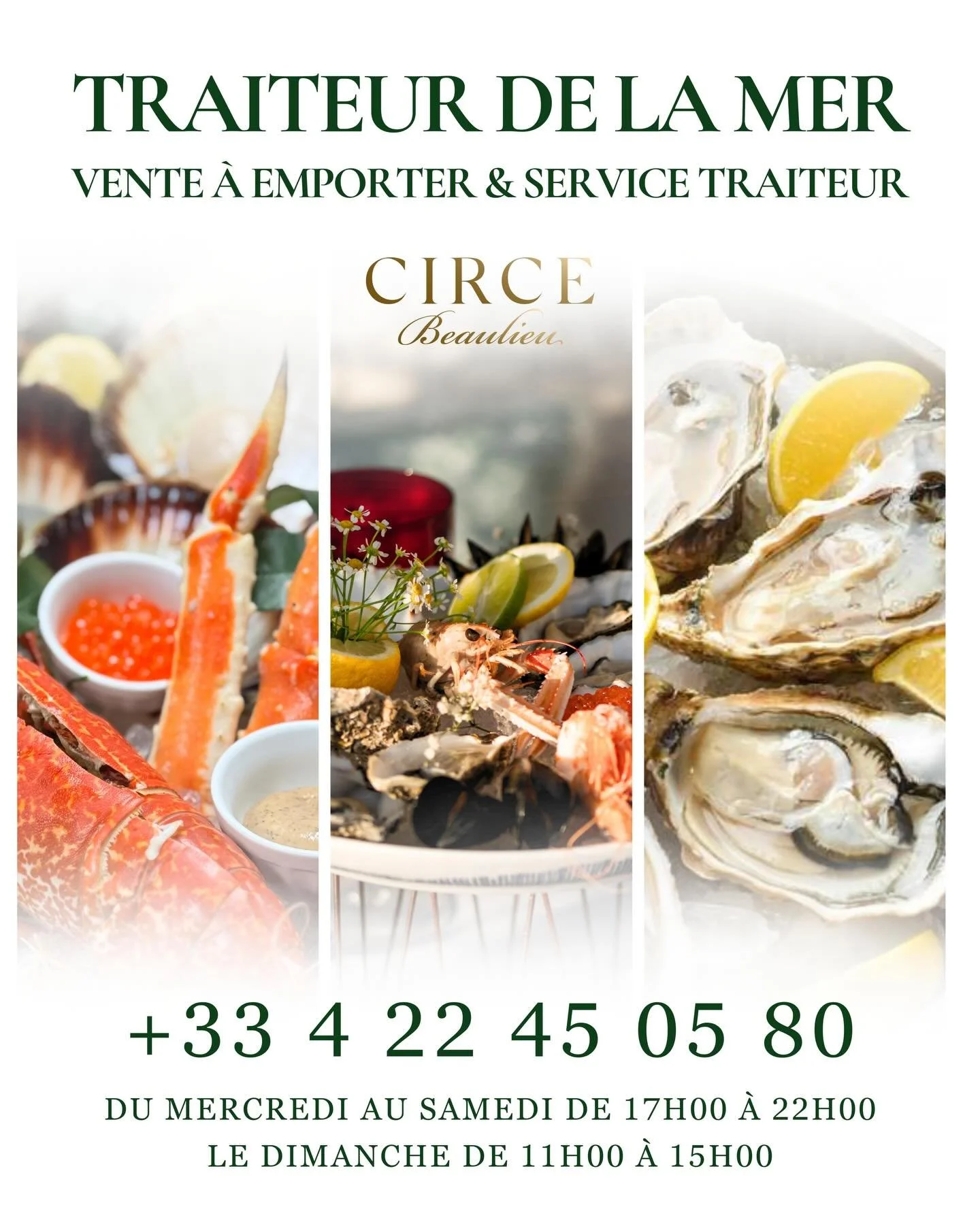 Le Traiteur de la Mer by Circ&eacute; ✨

Notre service de vente &agrave; emporter est d&eacute;sormais ouvert : plateaux signature, cr&eacute;ations sur-mesure et produits de la mer d&rsquo;une fra&icirc;cheur incomparable.

Commandez en ligne et ret