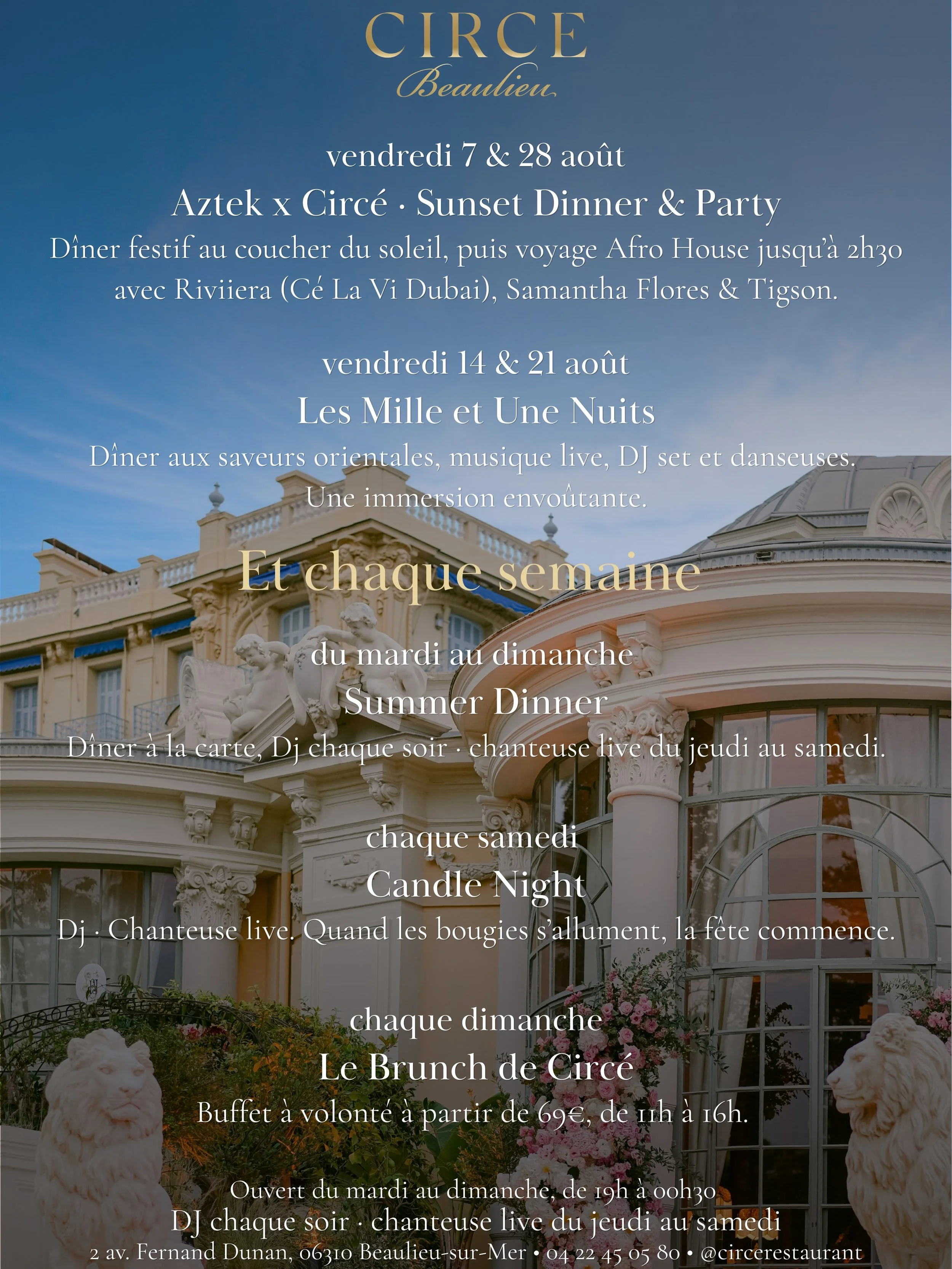 Tout au long du mois, Circ&eacute; vous invite &agrave; vivre des soir&eacute;es d&rsquo;exception entre gastronomie, musique et f&ecirc;te.

🌅 Vendredis 7 &amp; 28 ao&ucirc;t
Aztek x Circ&eacute; &middot; Sunset Dinner &amp; Party
D&icirc;ner au co
