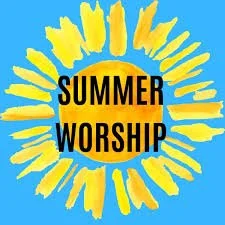 Summer Worship Begins May 24