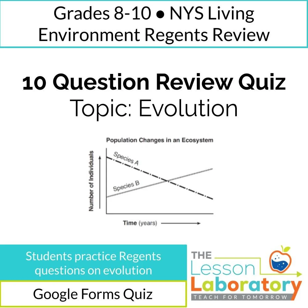 NYS Living Environment Regents Review: Evolution Quiz (Google Forms)