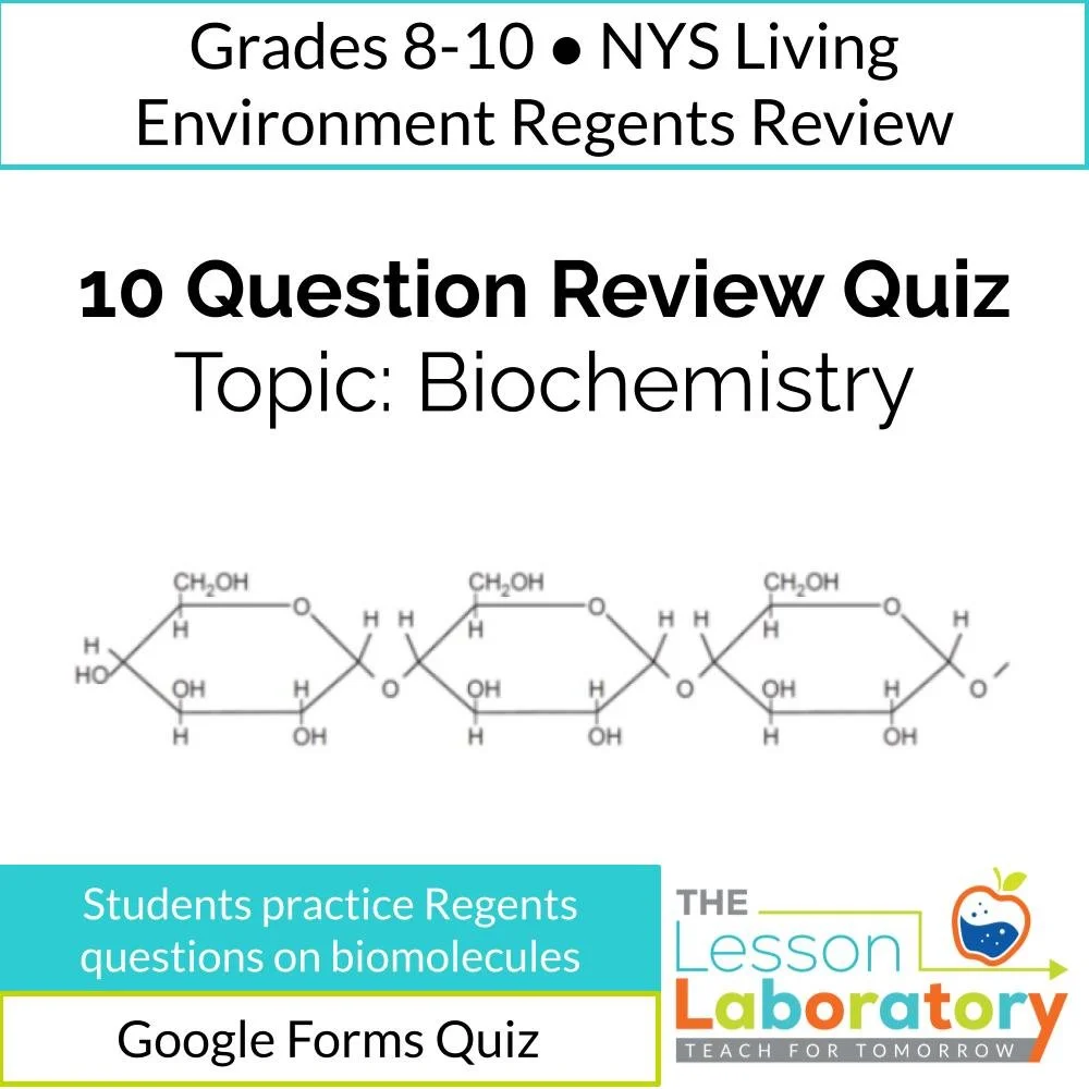 NYS Living Environment Regents Review: Biochemistry Quiz (Google Forms)