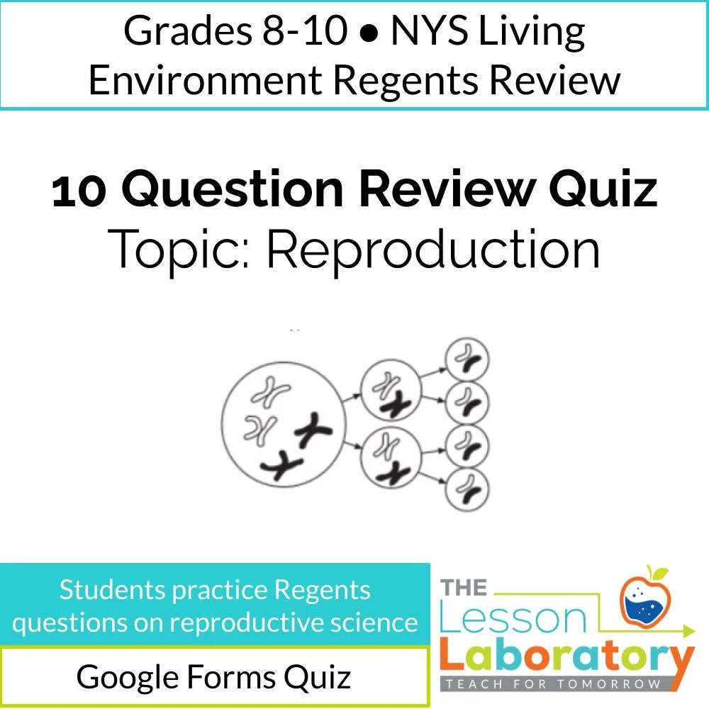 NYS Living Environment Regents Review: Reproduction Quiz (Google Forms)