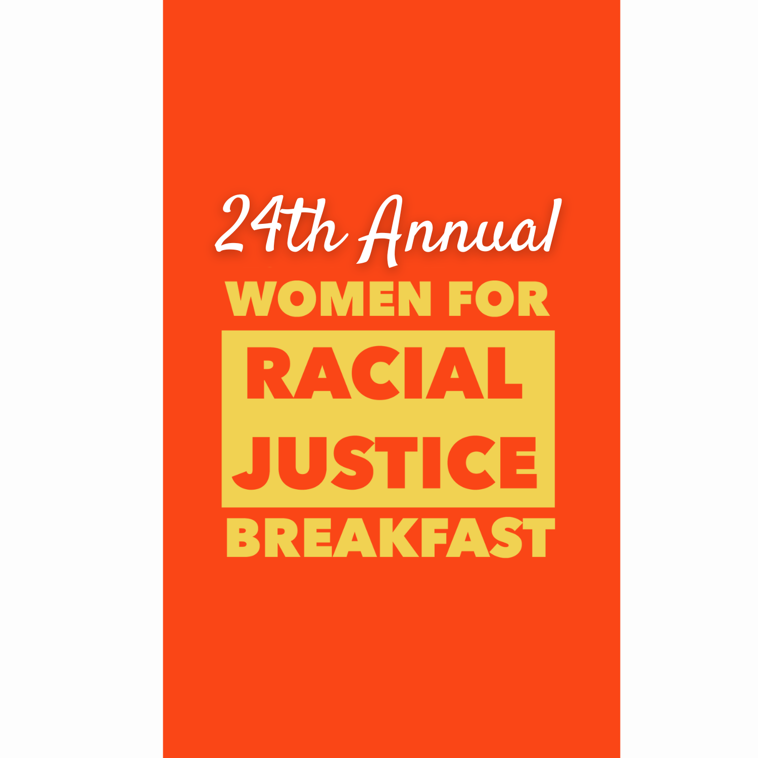 24th Annual Women For Racial Justice Breakfast