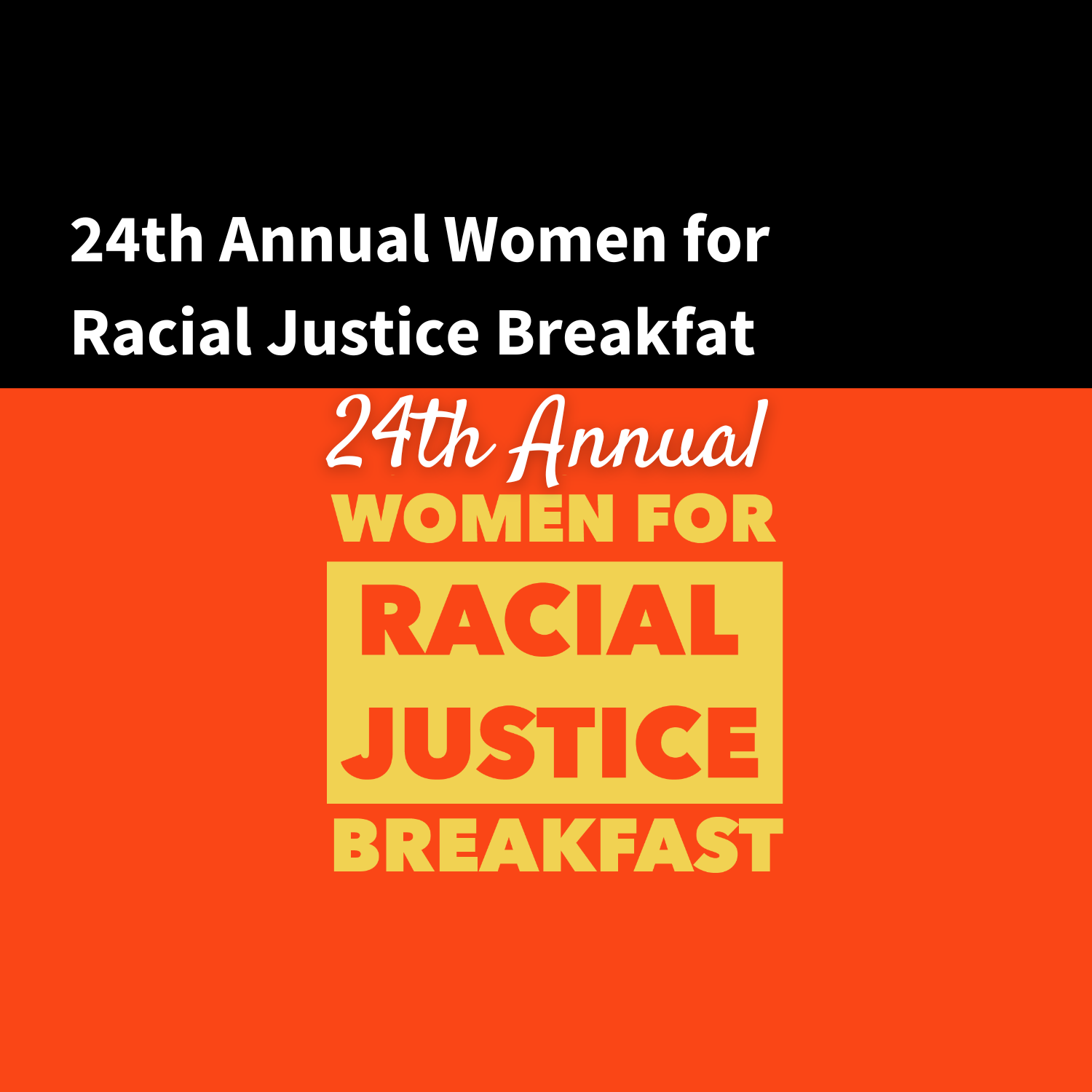 24th Annual Women For Racial Justice Breakfast