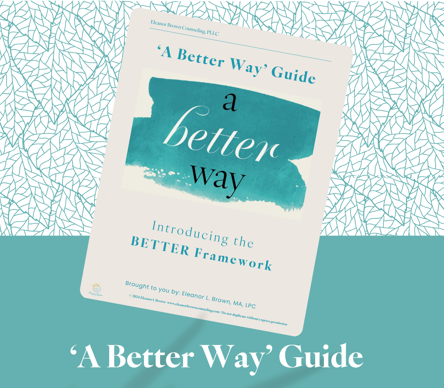 Graphic of The A Better Way Guide introducing gentle steps for emotional healing and awareness